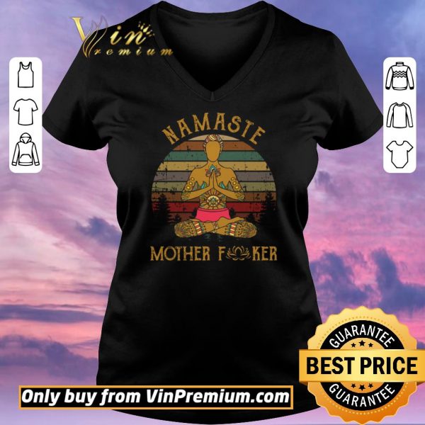 Original Man Yoga Namaste Mother Fucker shirt sweater