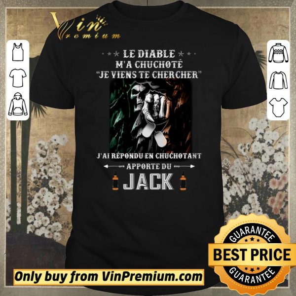 Hot Le Diable M’a Chuchote Je Viens Te Chercher J’ai Repondu En Chuchotant shirt sweater