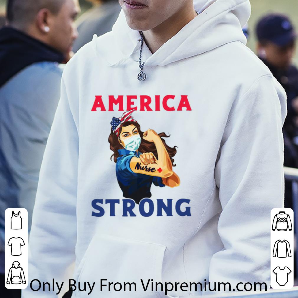 e42fadc9 original strong girl face mask nurse america strong shirt 4 - Original Strong Girl Face Mask Nurse America Strong shirt