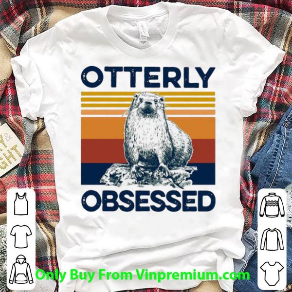 Official Vintage Otter Otterly Obsessed shirt