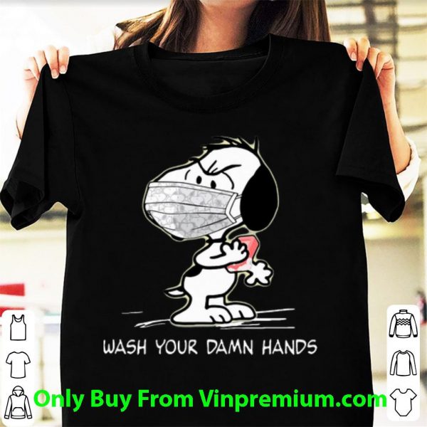 Awesome Snoopy Face Mask Wash Your Damn Hands shirt