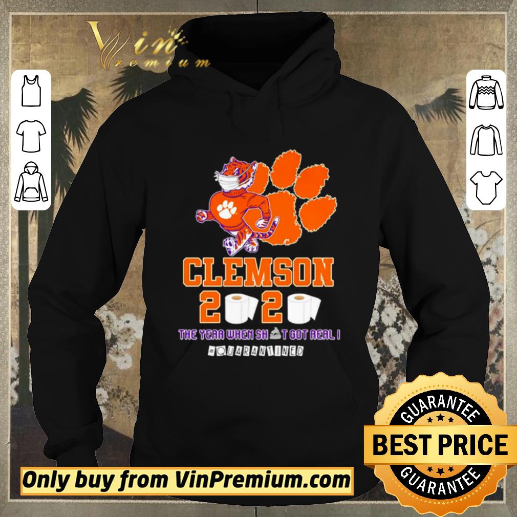 f03ce8bc funny clemson tigers 2020 the year when shit got real quarantined shirt sweater 4 - Funny Clemson Tigers 2020 the year when shit got real #quarantined shirt sweater