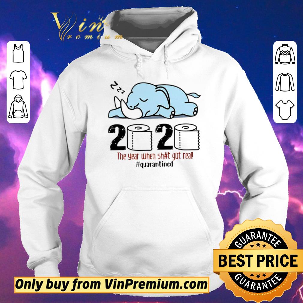 f3d441f5 funny elephant 2020 the year when shit got real quarantined shirt sweater 4 - Funny Elephant 2020 The Year When Shit Got Real #quarantined shirt sweater
