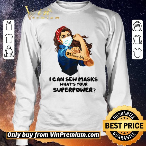 Official Strong woman tattoos Sewing Lady I can dew mask what’s your superpower shirt sweater