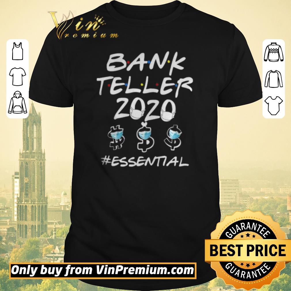 Funny Bank Teller 2020 essential shirt sweater