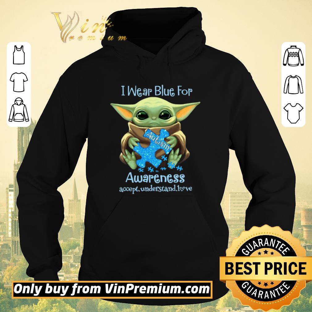 fa8792f5 funny baby yoda i wear blue for autism awareness accept understand love shirt sweater 4 - Funny Baby Yoda I Wear Blue For Autism Awareness Accept Understand Love shirt sweater