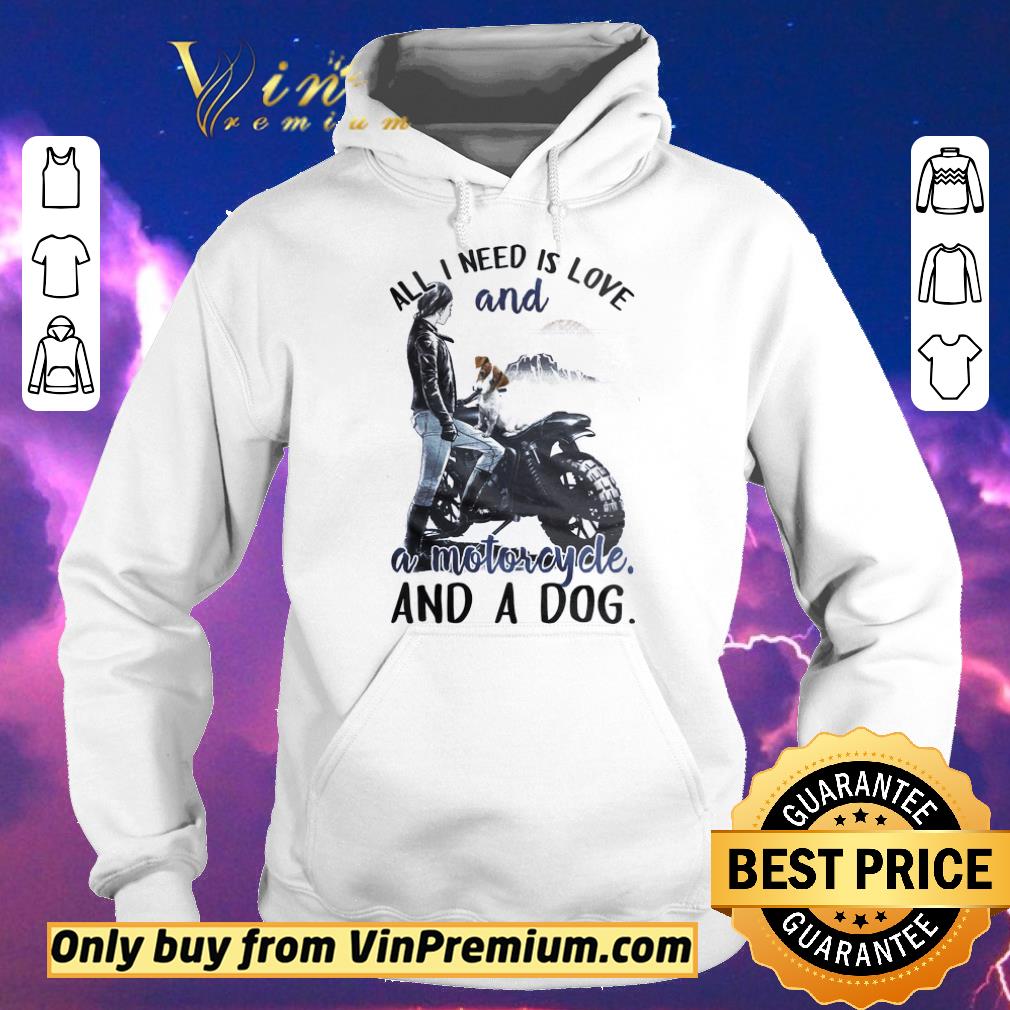 fc87b21f original girl all i need is love and a motorcycle and a dog shirt sweater 4 - Original Girl All I Need Is Love And A Motorcycle And A Dog shirt sweater
