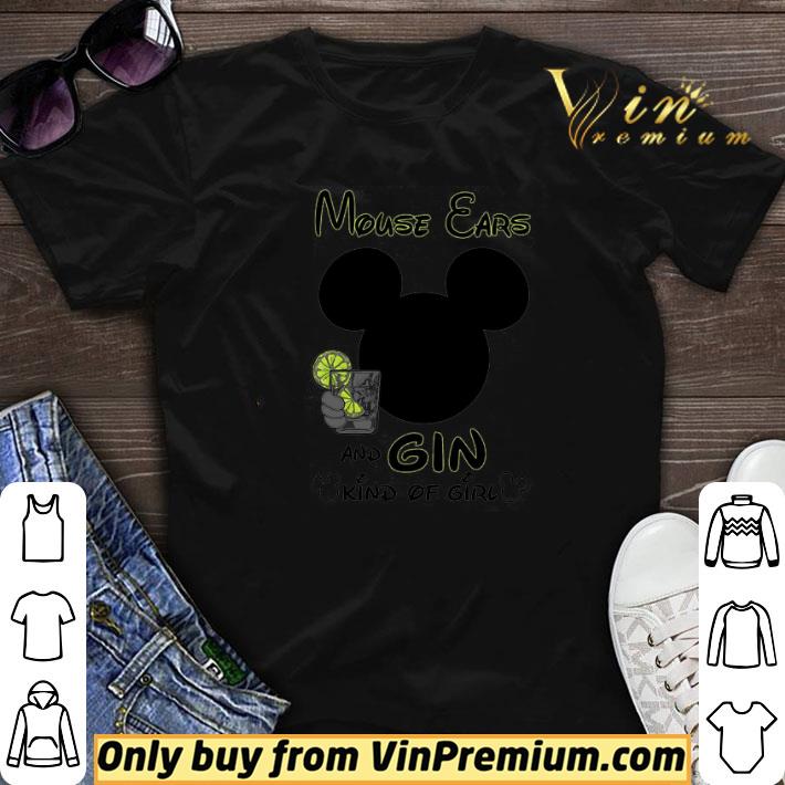 Mouse Ears And Gin Kind Of Girl shirt sweater