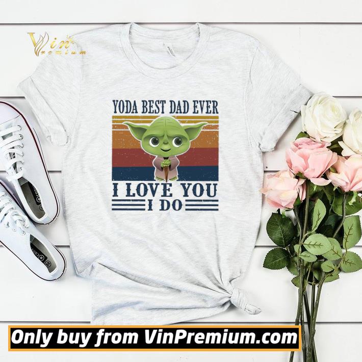 020c608e baby yoda best dad ever i love you i do shirt sweater 4 - Baby Yoda Best Dad Ever I Love You I Do shirt sweater