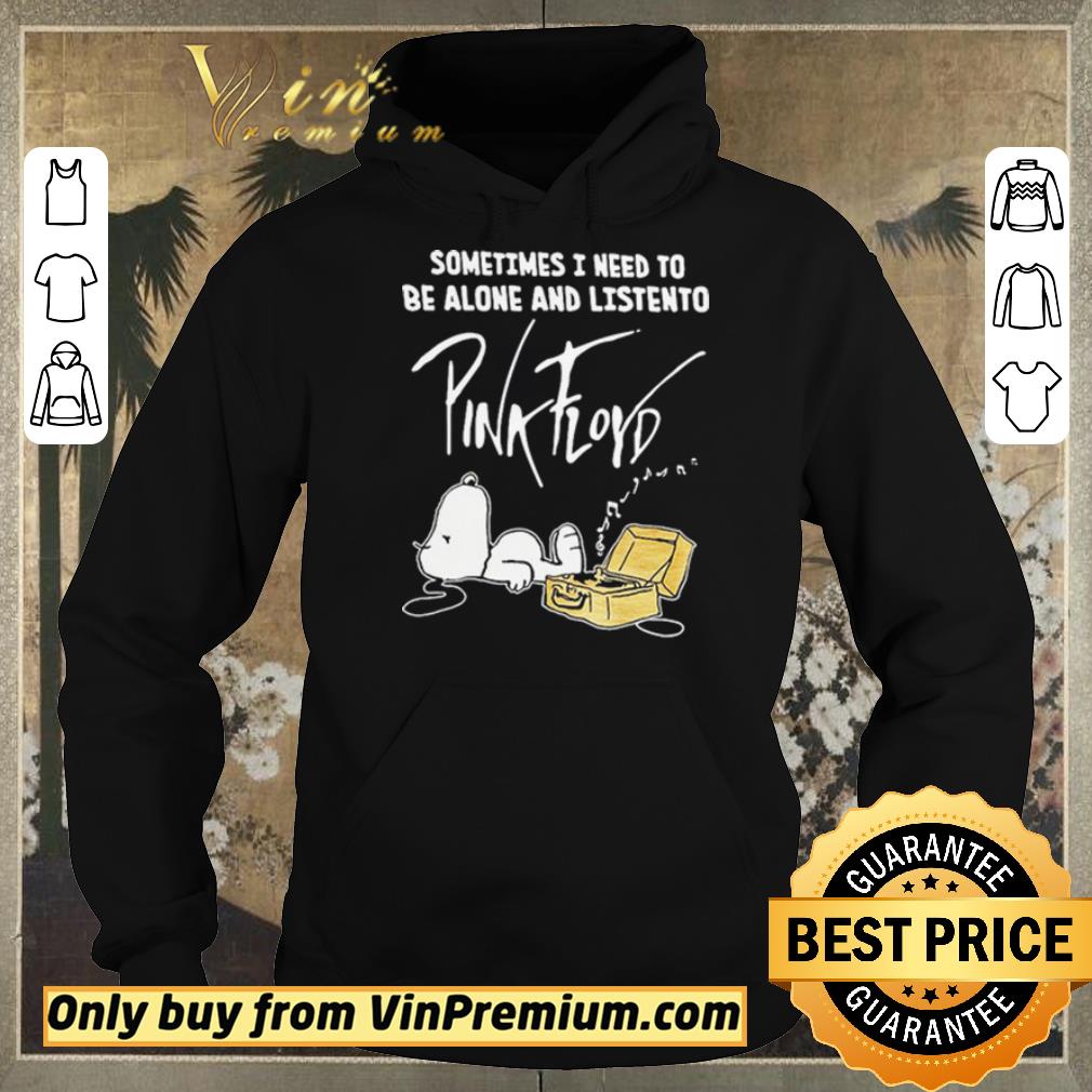 0541af0e top premium snoopy sometimes i need to be alone and listen to pink floyd shirt sweater 4 - Top Premium Snoopy Sometimes I Need To Be Alone And Listen To Pink Floyd shirt sweater