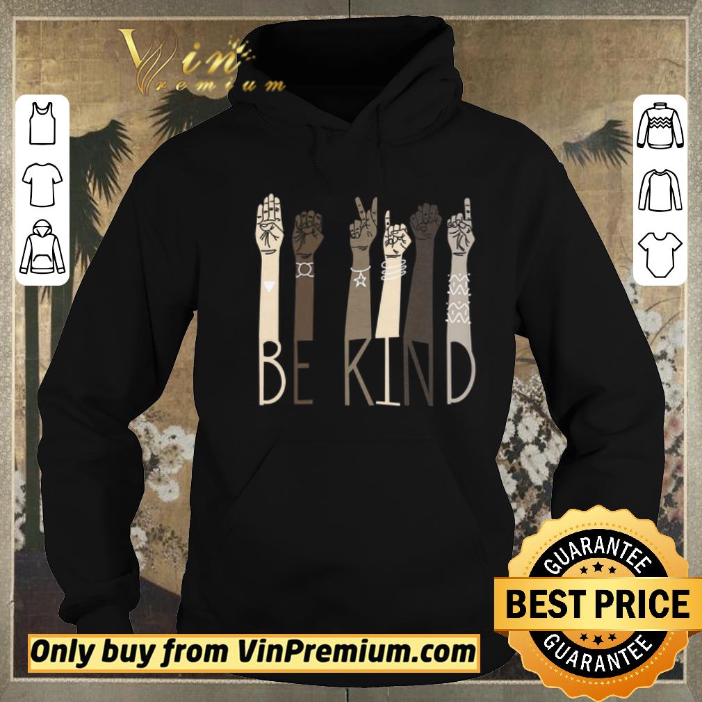 Hot Be Kind Sign Language Hand Talking Teachers Interpreter Asl shirt sweater 073a4e31 hot be kind sign language hand talking teachers interpreter asl shirt sweater 4 - Hot Be Kind Sign Language Hand Talking Teachers Interpreter Asl shirt sweater