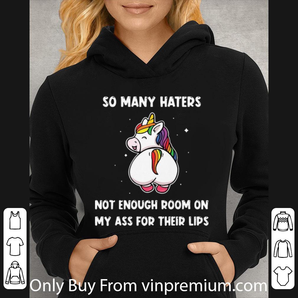 0a1eece1 nice so many haters not enough room on my ass for their lips unicorn shirt 4 - Nice So Many Haters Not Enough Room On My Ass For Their Lips Unicorn shirt