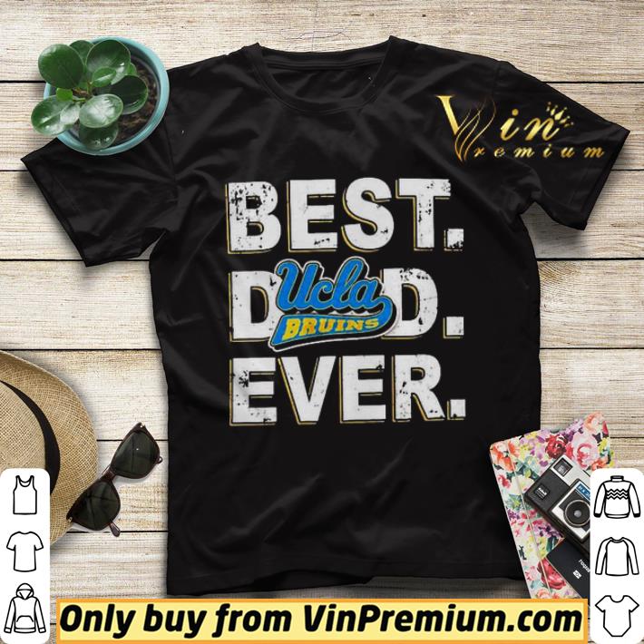 0b1e3389 best dad ever father s day ucla bruins shirt sweater 4 - Best Dad Ever Father’s Day Ucla Bruins shirt sweater