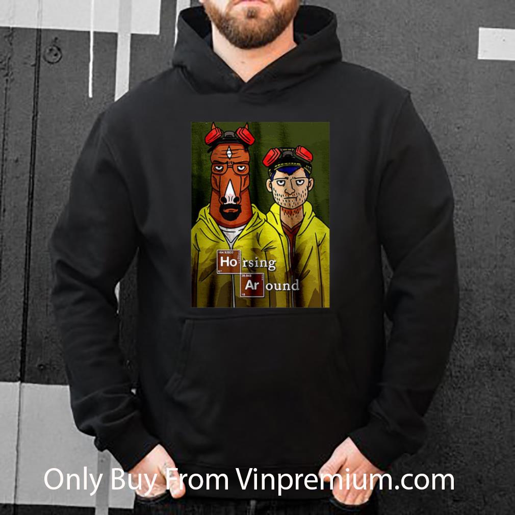 0c25941a original horsing around breaking bad shirt 4 - Original Horsing Around Breaking Bad shirt