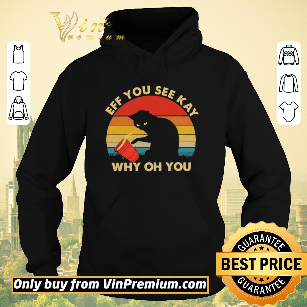 Hot Black Cat coffee eff you see kay why oh you vintage shirt sweater 0d4a3983 hot black cat coffee eff you see kay why oh you vintage shirt sweater 4 - Hot Black Cat coffee eff you see kay why oh you vintage shirt sweater