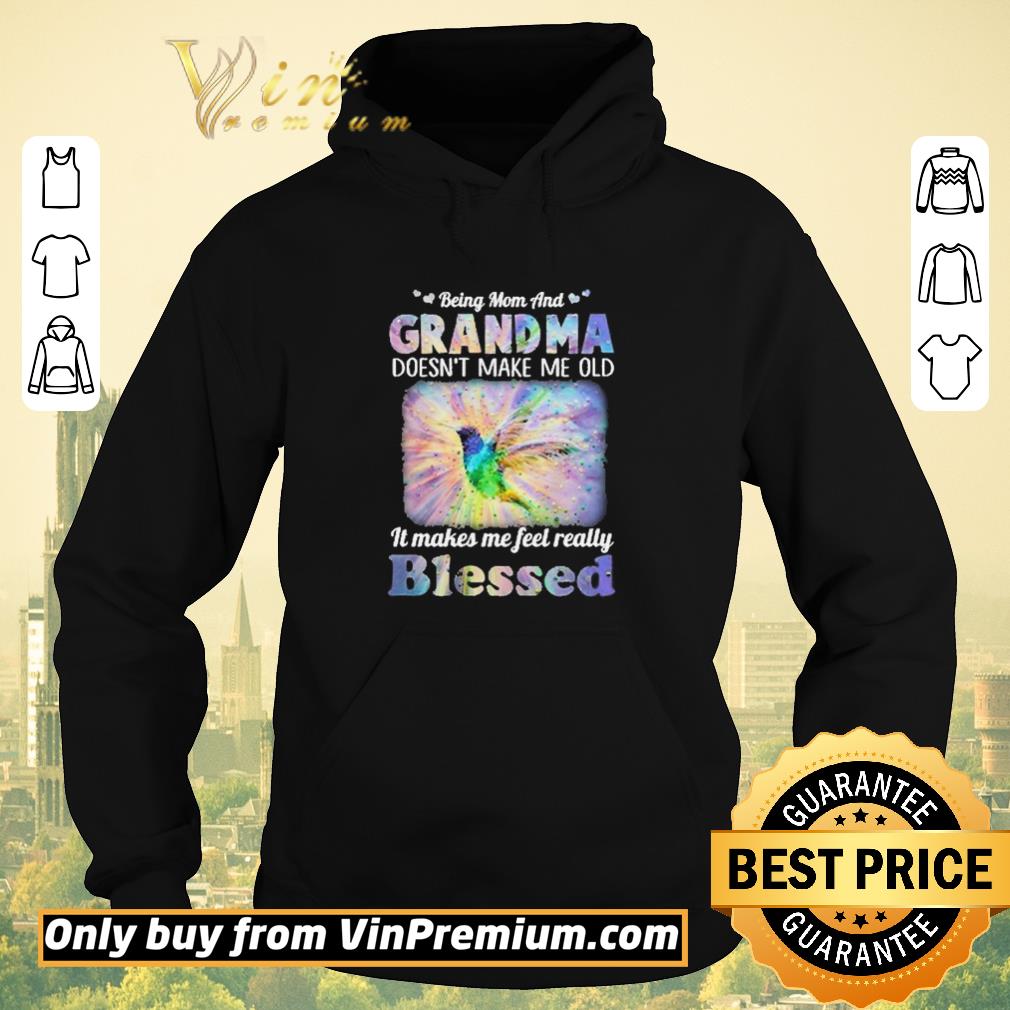 1020e658 hot being mom and grandma doesn t make me old it makes me feel really blessed shirt sweater 4 - Hot Being mom and Grandma Doesn’t make me old It makes me feel really Blessed shirt sweater