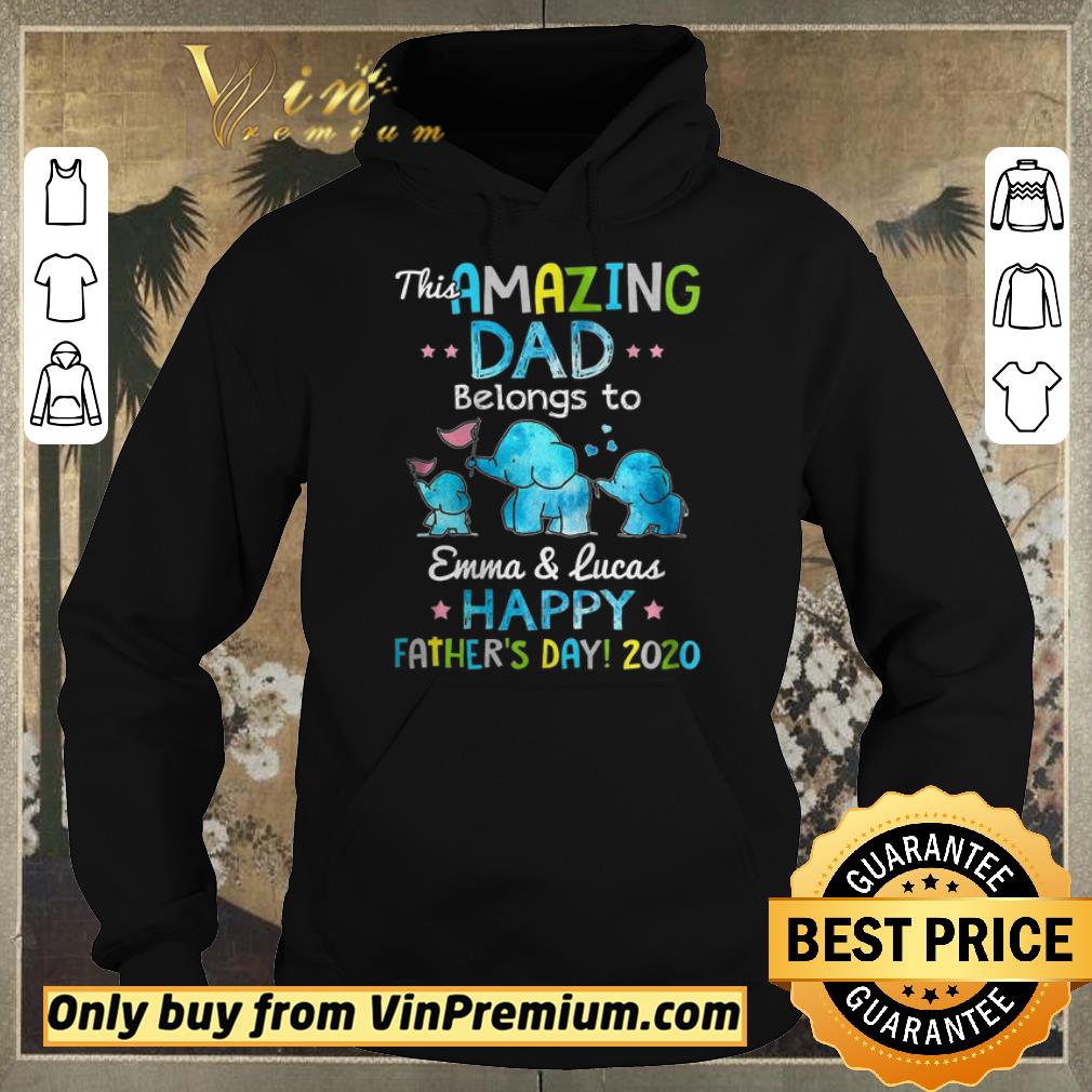 Hot Top Elephans This Amazing Dad Belong To Emma & Luca Happy Father's Day 2020 shirt sweater 1698e00e hot top elephans this amazing dad belong to emma luca happy father s day 2020 shirt sweater 4 - Hot Top Elephans This Amazing Dad Belong To Emma & Luca Happy Father's Day 2020 shirt sweater