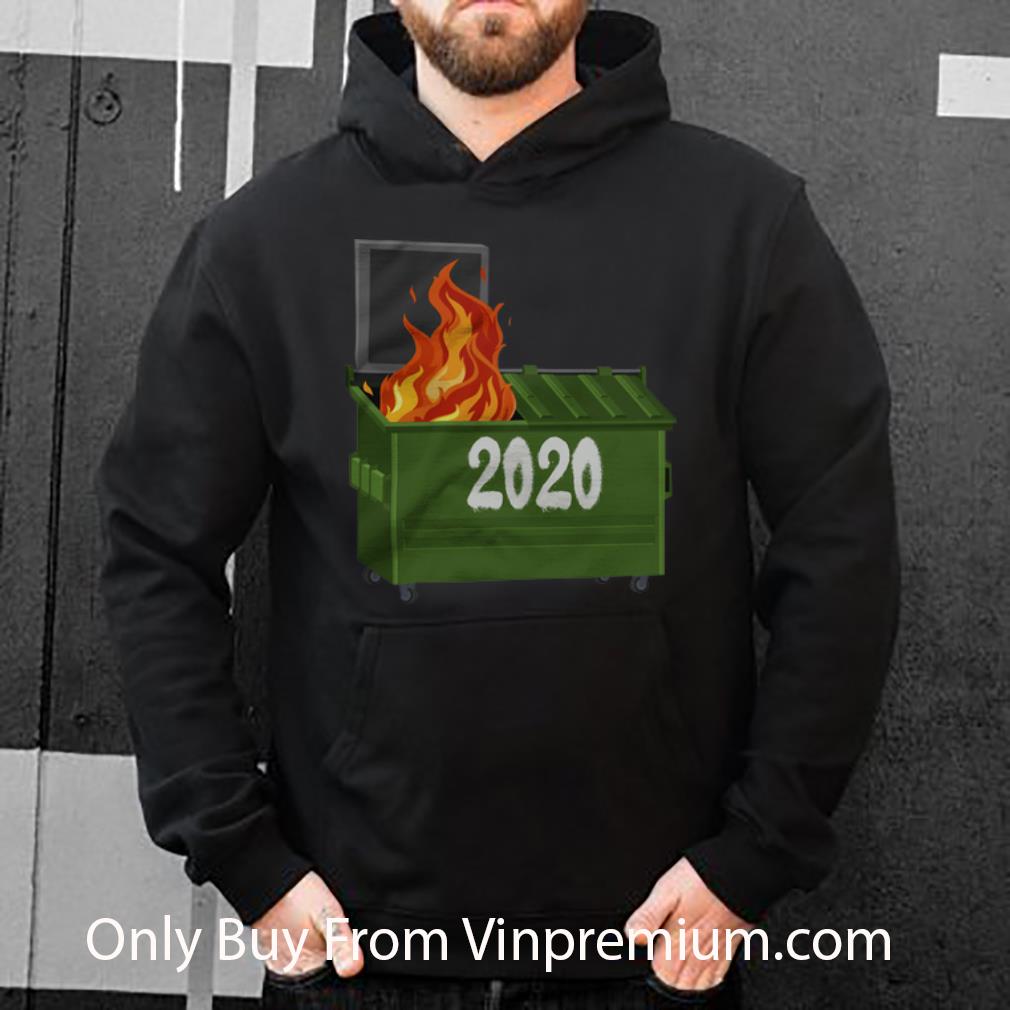 18ea2e80 official dumpster fire 2020 shirt 4 - Official Dumpster Fire 2020 shirt
