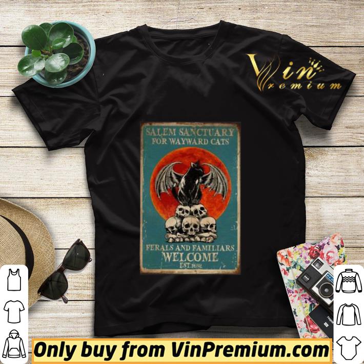 Salem Sanctuary For Wayward Cats Ferals And Familiars Welcome Est 1692 shirt sweater 1dd5243c salem sanctuary for wayward cats ferals and familiars welcome est 1692 shirt sweater 4 - Salem Sanctuary For Wayward Cats Ferals And Familiars Welcome Est 1692 shirt sweater