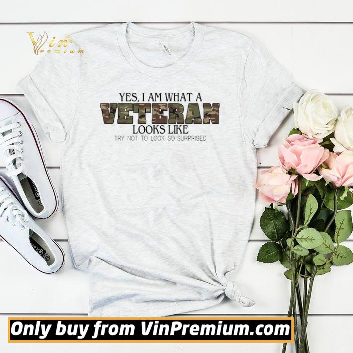 Yes I Am What A Veteran Looks Like Try Not To Look So Surprised shirt sweater 29ac51f3 yes i am what a veteran looks like try not to look so surprised shirt sweater 4 - Yes I Am What A Veteran Looks Like Try Not To Look So Surprised shirt sweater