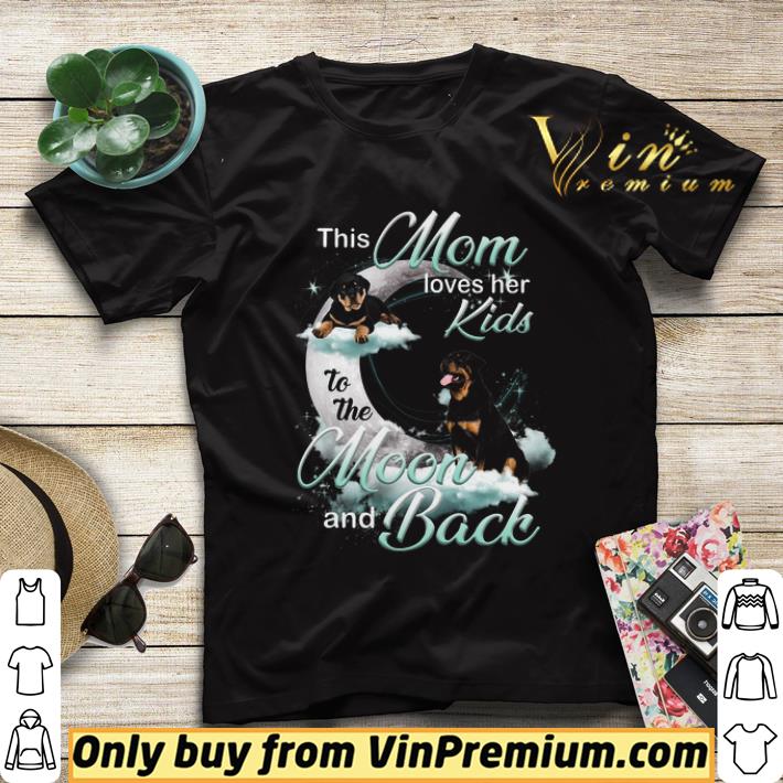 Rottweiler This Mom Loves Her Kids To The Moon And Back shirt sweater 2fd2ad0e rottweiler this mom loves her kids to the moon and back shirt sweater 4 - Rottweiler This Mom Loves Her Kids To The Moon And Back shirt sweater