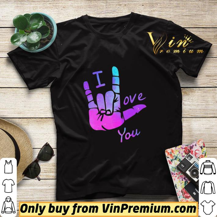 Sign Language I Love You shirt sweater 302647da sign language i love you shirt sweater 4 - Sign Language I Love You shirt sweater