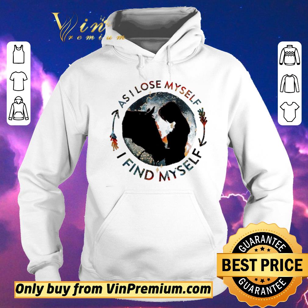 Top Girls And Horse As I Lose Myself I Find My Self shirt sweater 31aec157 top girls and horse as i lose myself i find my self shirt sweater 4 - Top Girls And Horse As I Lose Myself I Find My Self shirt sweater