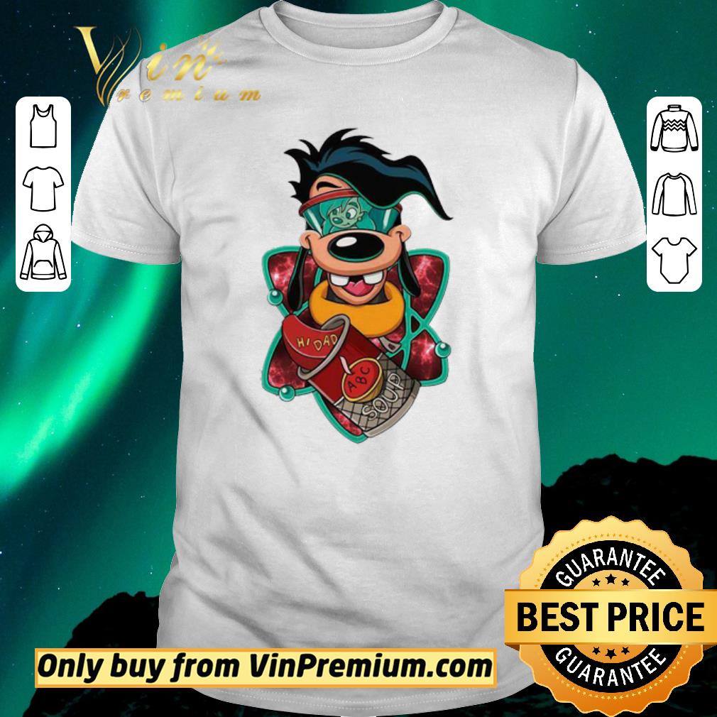 Official A Goofy movie hi dad ABC soup shirt sweater