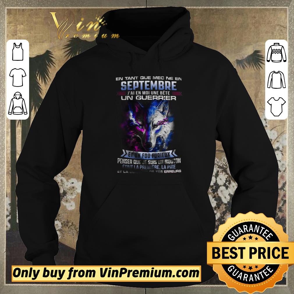 352410d6 original original wolves en tant que mec ne en septembre j ai en moi une bete un guerrier shirt sweater 4 - Original Original Wolves En Tant Que Mec Ne En Septembre J'Ai En Moi Une Bete Un Guerrier shirt sweater