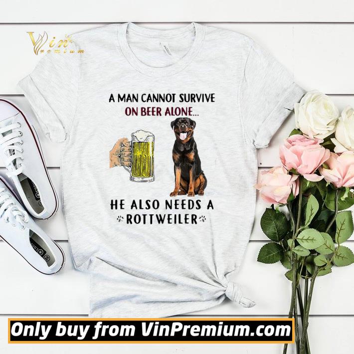 A Man Cannot Survive On Beer Alone He Also Needs A Rottweiler shirt sweater 35beb0a3 a man cannot survive on beer alone he also needs a rottweiler shirt sweater 4 - A Man Cannot Survive On Beer Alone He Also Needs A Rottweiler shirt sweater