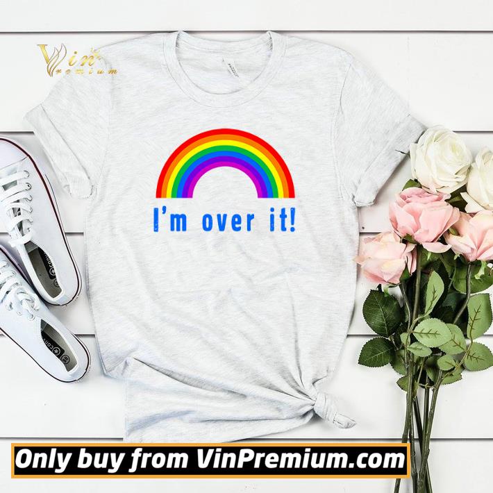36b453d5 rainbow i m over it shirt sweater 4 - Rainbow I’m over it shirt sweater