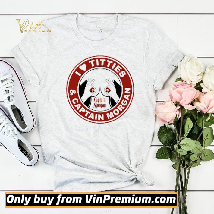 I love titties and Captain Morgan shirt sweater 37fbee32 i love titties and captain morgan shirt sweater 4 - I love titties and Captain Morgan shirt sweater