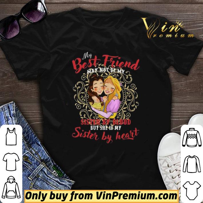 Belle And Rapunzel My best friend sister by blood but she’s my sister by heart shirt sweater