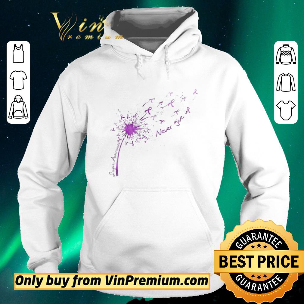 3e938fd5 awesome lupus awareness never give up shirt sweater 4 - Awesome Lupus Awareness Never Give Up shirt sweater
