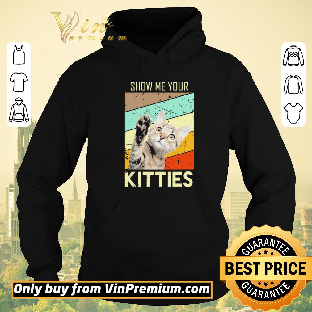 49773890 awesome cat show me your kitties vintage shirt sweater 4 - Awesome Cat show me your kitties vintage shirt sweater