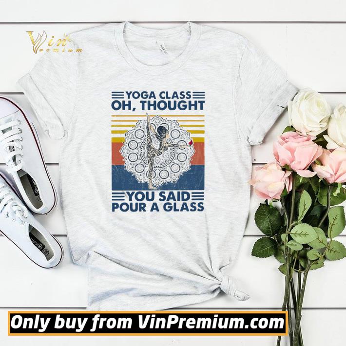 4e1ca567 yoga class oh thought you said pour a glass vintage shirt sweater 4 - Yoga Class Oh thought You said pour a glass vintage shirt sweater