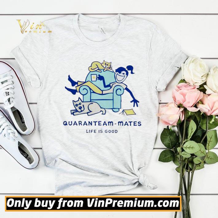 54742a59 life is good quaranteam mates shirt sweater 4 - Life is good quaranteam-mates shirt sweater