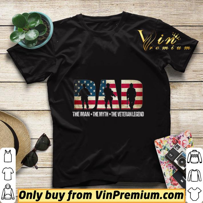 565a0940 dad american flag the man the myth the veteran legend shirt sweater 4 - Dad American Flag The Man The Myth The Veteran Legend shirt sweater