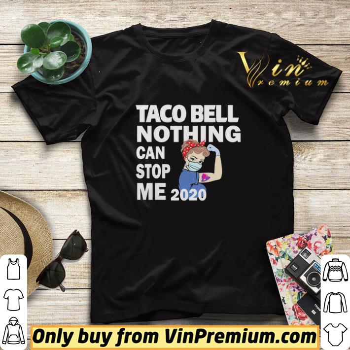 Strong Nurse mask Taco bell nothing can stop me 2020 shirt sweater 5a5aa6e3 strong nurse mask taco bell nothing can stop me 2020 shirt sweater 4 - Strong Nurse mask Taco bell nothing can stop me 2020 shirt sweater