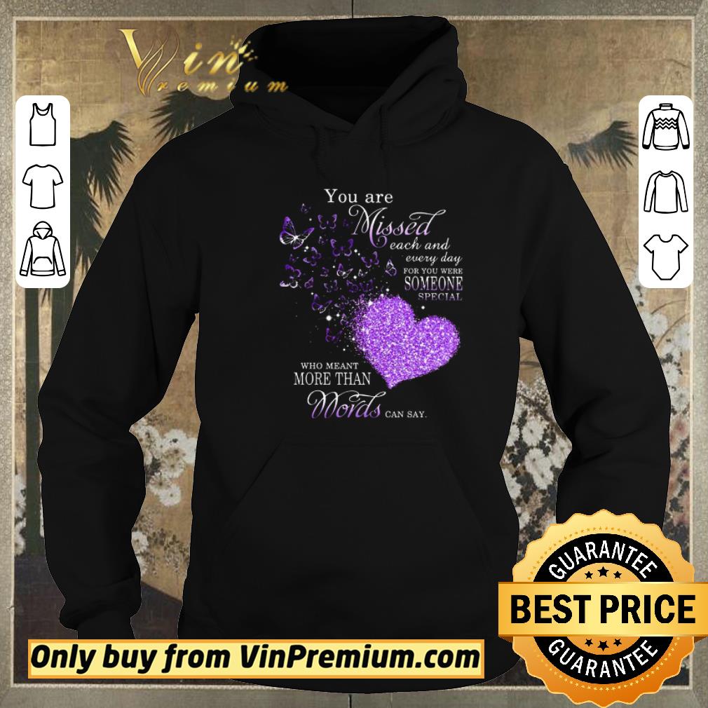 Funny You Are Missed Each And Every Day For You Were Someone Special Who Meant shirt sweater 5e8be9e4 funny you are missed each and every day for you were someone special who meant shirt sweater 4 - Funny You Are Missed Each And Every Day For You Were Someone Special Who Meant shirt sweater