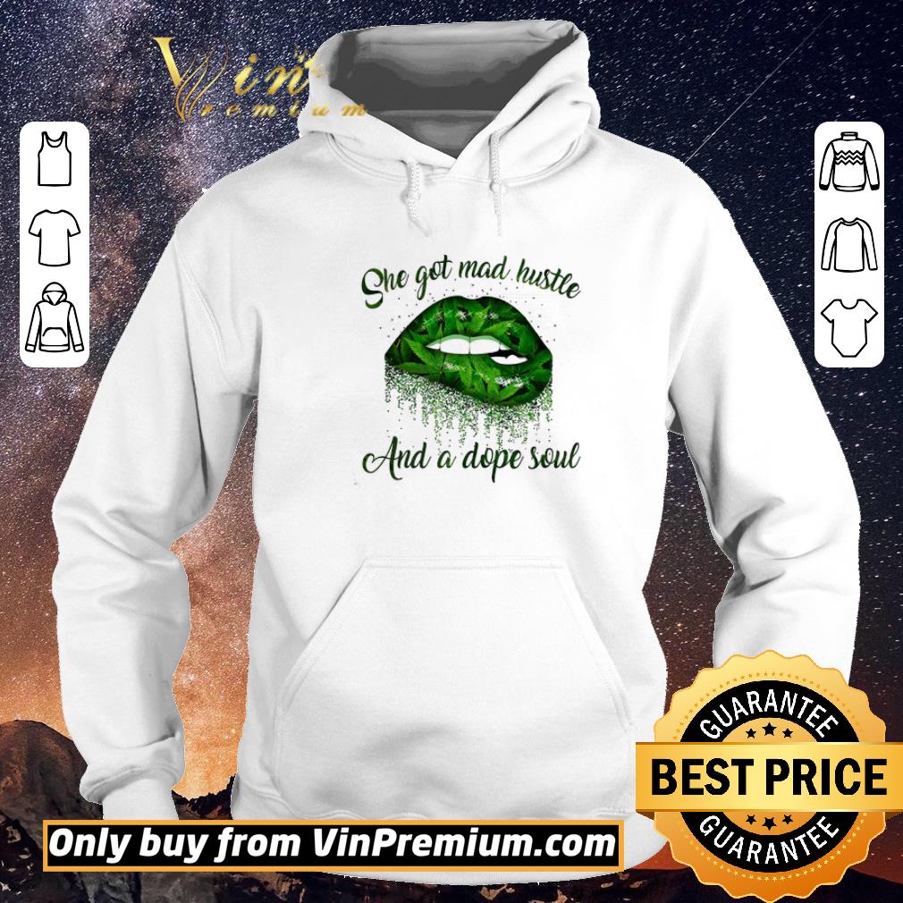 67869462 top lips weed she got mad hustle and a dope soul shirt sweater 4 - Top Lips Weed She Got Mad Hustle And A Dope Soul shirt sweater