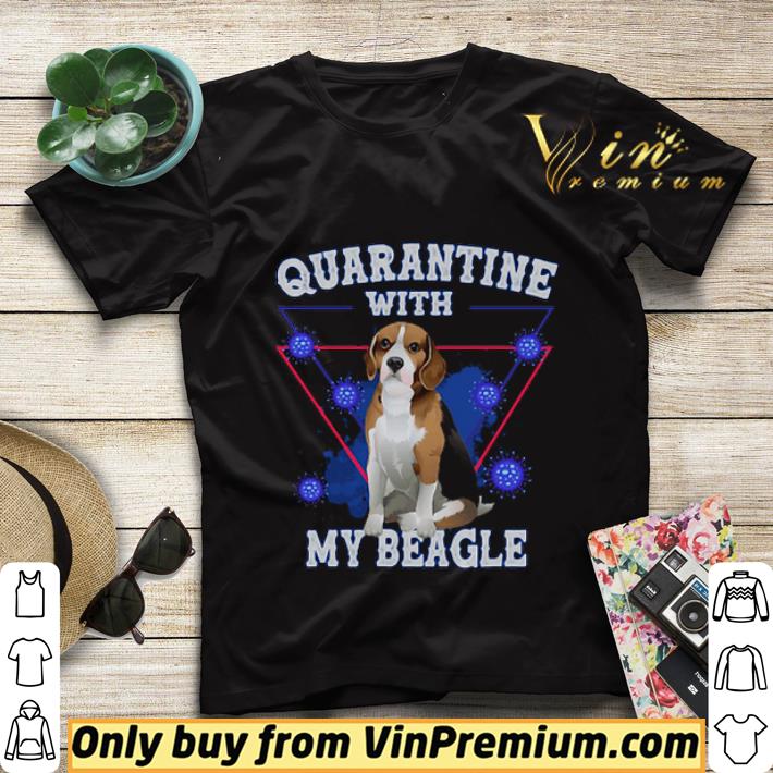 Quarantine with My beagle Coronavirus shirt sweater 718563a5 quarantine with my beagle coronavirus shirt sweater 4 - Quarantine with My beagle Coronavirus shirt sweater