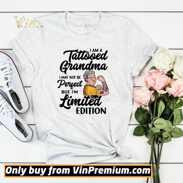 I am a tattooed grandma I may not be perfect but I’m limited edition shirt sweater 74fa8ad0 i am a tattooed grandma i may not be perfect but i m limited edition shirt sweater 4 - I am a tattooed grandma I may not be perfect but I’m limited edition shirt sweater