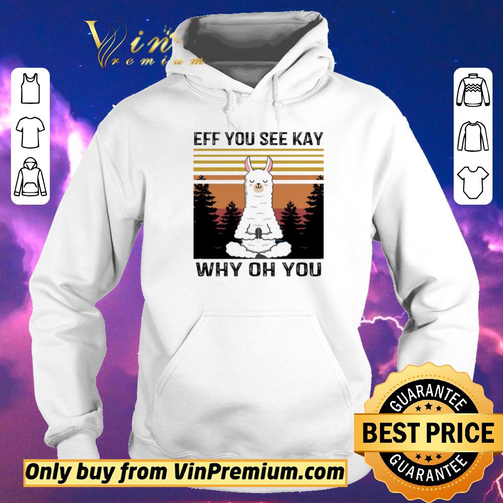 79ff2b4b premium llama yoga eff you see kay why oh you vintage shirt sweater 4 - Premium Llama Yoga Eff you see kay why oh you vintage shirt sweater