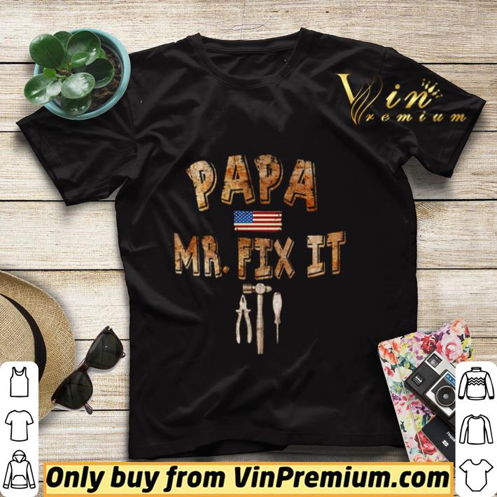 80f9853b papa mr fix it america flag shirt sweater 4 - Papa Mr Fix It America Flag shirt sweater