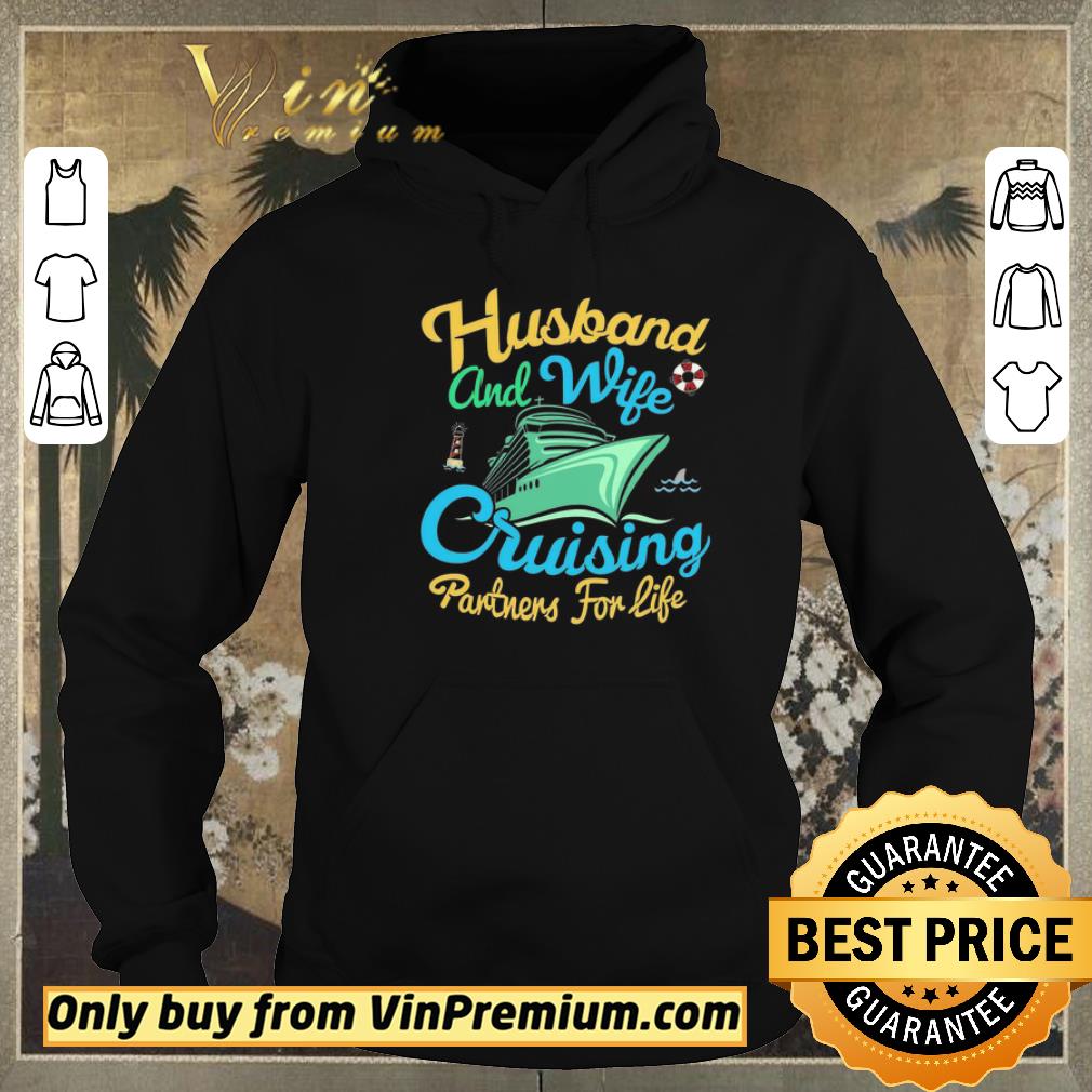 Funny Husband And Wife Cruising Partners For Life shirt sweater 84e261a8 funny husband and wife cruising partners for life shirt sweater 4 - Funny Husband And Wife Cruising Partners For Life shirt sweater