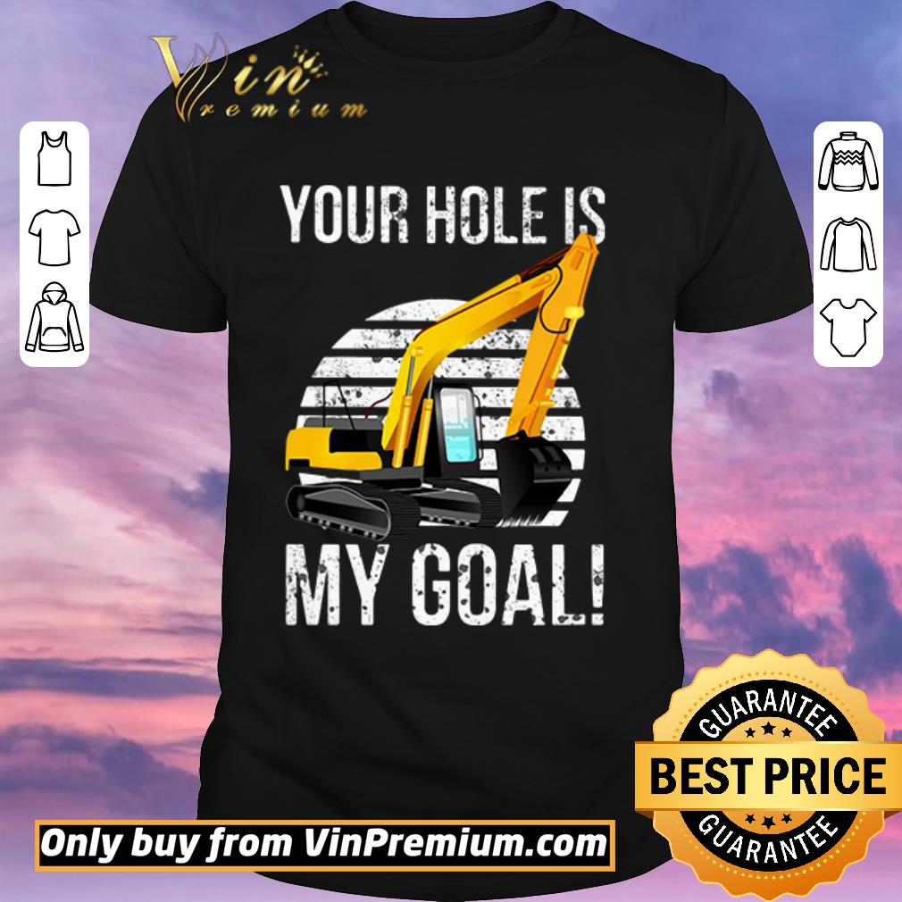 Hot Excavator hole goal shirt sweater