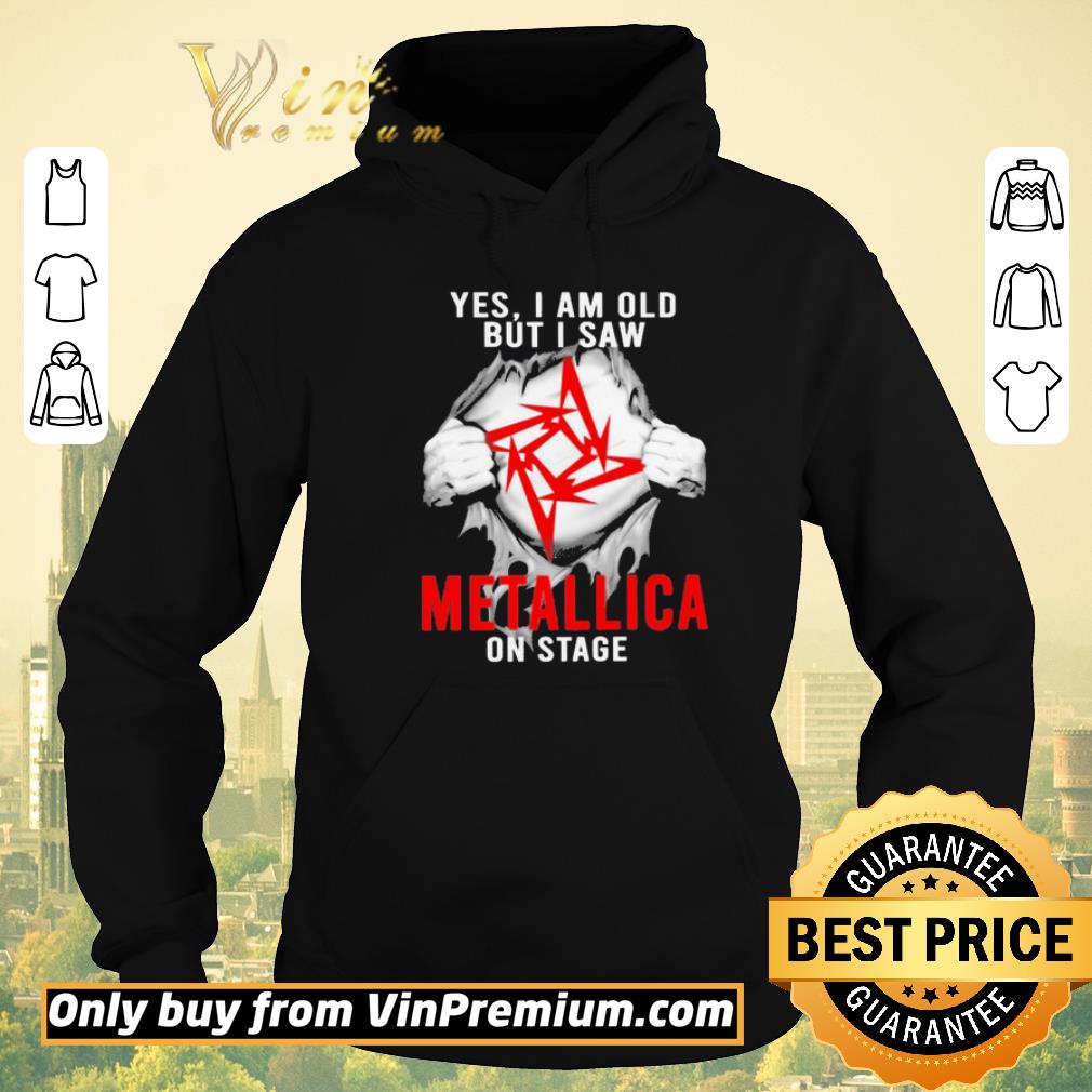98155d05 hot blood inside me metallica yes i am old but i saw on stage shirt sweater 4 - Hot Blood inside me Metallica yes i am old but i saw on stage shirt sweater