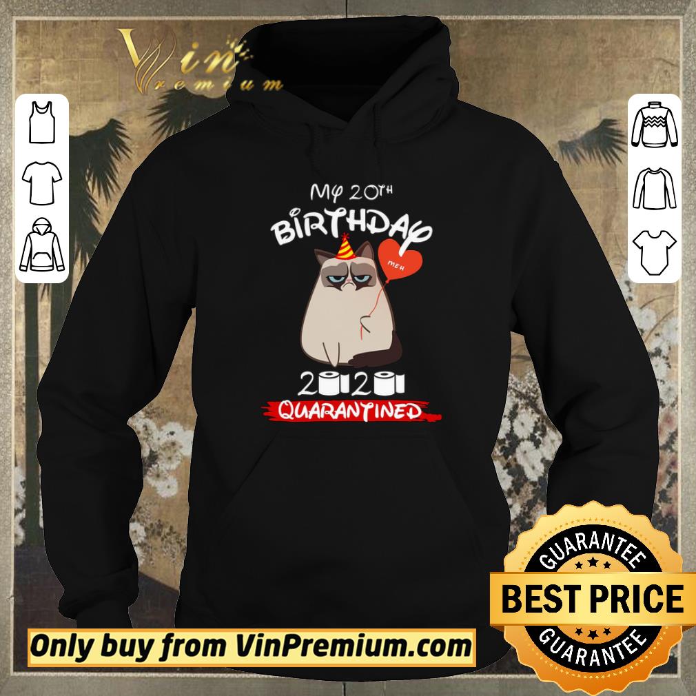 a3cb799e hot cat my 20th birthday 2020 quaranantined coronavirus shirt sweater 4 - Hot Cat My 20th Birthday 2020 Quaranantined Coronavirus shirt sweater