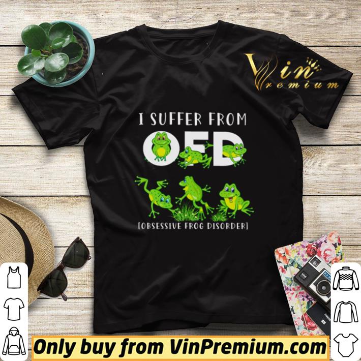 Frogs I suffer from OFD obsessive frog disorder shirt sweater a3faf386 frogs i suffer from ofd obsessive frog disorder shirt sweater 4 - Frogs I suffer from OFD obsessive frog disorder shirt sweater